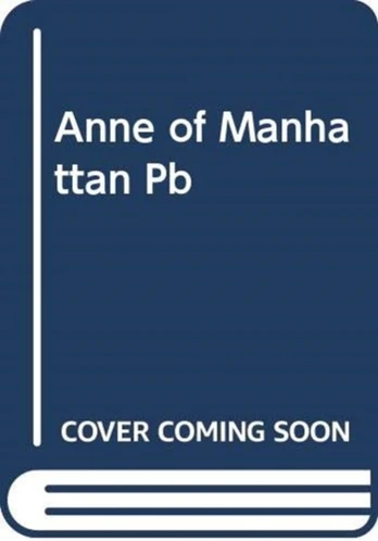 Anne of Manhattan