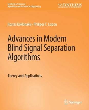Advances in Modern Blind Signal Separation Algorithms
