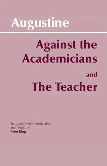 Against the Academicians and The Teacher