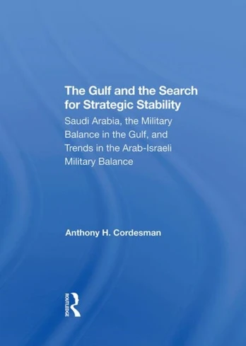 Gulf And The Search For Strategic Stability