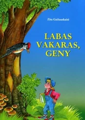 Labas vakaras, geny