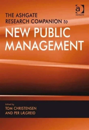 Ashgate Research Companion to New Public Management