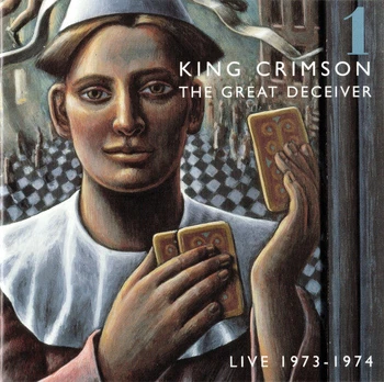 CD King Crimson – The Great Deceiver: Part One (Live 1973-1974)