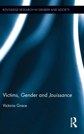 Victims, Gender and Jouissance