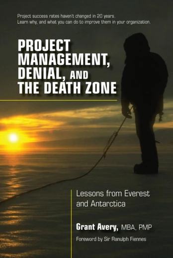 Project Management, Denial, and the Death Zone