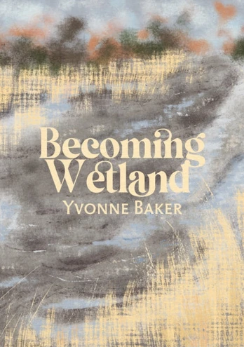Becoming Wetland