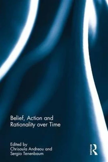 Belief, Action, and Rationality over Time