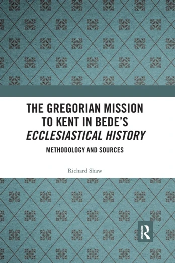 Gregorian Mission to Kent in Bede's Ecclesiastical History