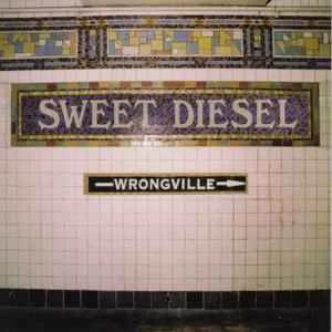 CD Sweet Diesel - Wrongville