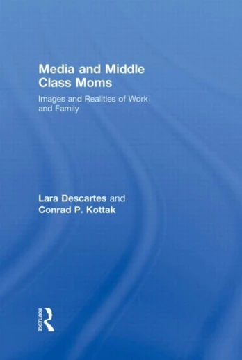 Media and Middle Class Moms