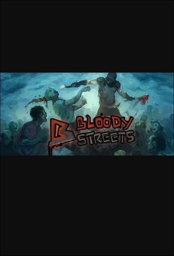 Bloody Streets PC