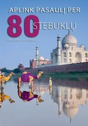 KNYGA Aplink pasaulį per 80 stebuklų