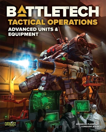 Catalyst Game Labs BattleTech: Tactical Ops - Advanced Units & Equipment Knyga