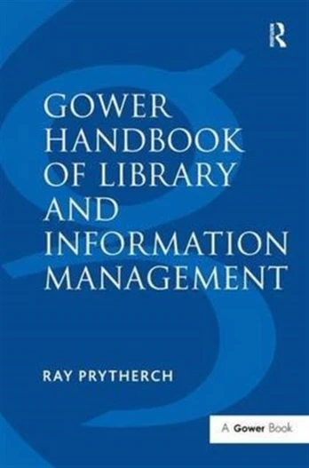 Gower Handbook of Library and Information Management