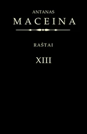 Antanas Maceina. Raštai. XIII tomas