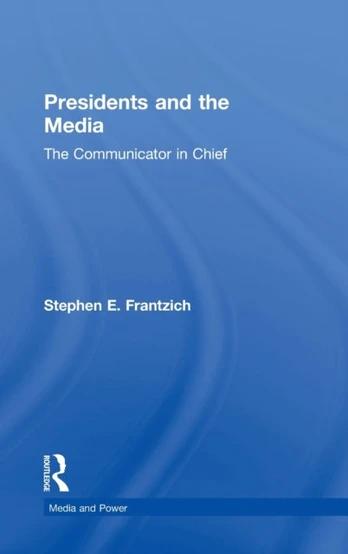 Presidents and the Media