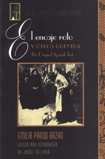 El Encaje Roto Y Otro Cuentos