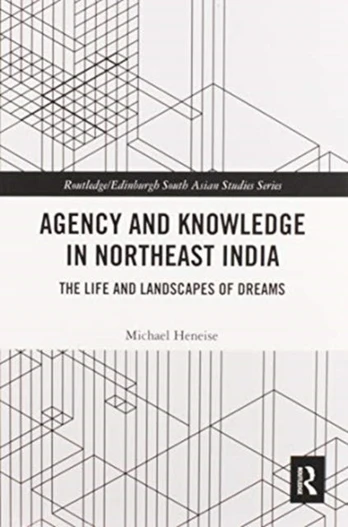 Agency and Knowledge in Northeast India - Minkštas viršelis