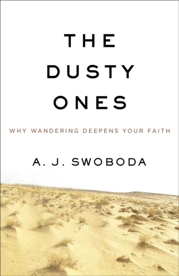 Dusty Ones, The