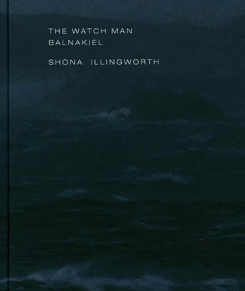 Watch Man – Balnakiel: Shona Illingworth