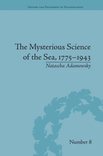 Mysterious Science of the Sea, 1775–1943
