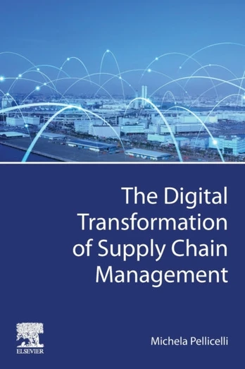 Digital Transformation of Supply Chain Management