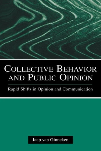 Collective Behavior and Public Opinion