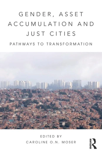 Gender, Asset Accumulation and Just Cities