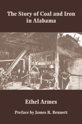 Story of Coal and Iron in Alabama