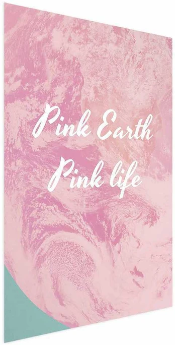 Artgeist Plakatas - Rožinė Earth, Rožinė Life