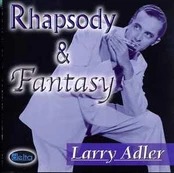 CD Larry Adler - Rhapsody & Fantasy