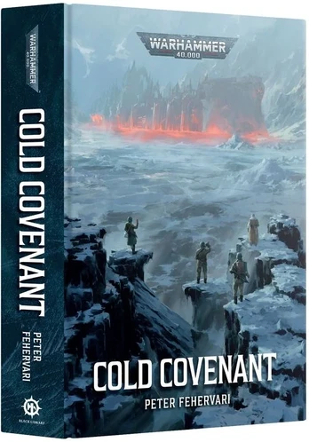 Games Workshop Warhammer 40,000 - Cold Covenant (Hardback) knyga