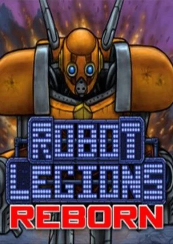 Robot Legions Reborn Steam