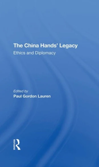China Hands' Legacy