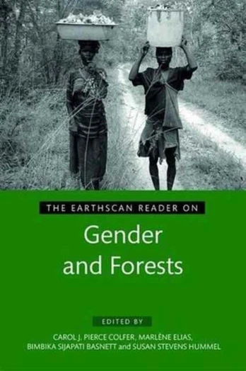 Earthscan Reader on Gender and Forests