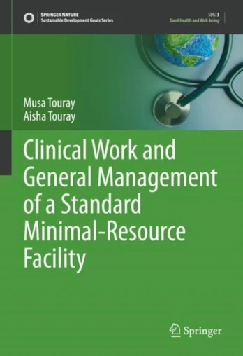 Clinical Work and General Management of a Standard Minimal-Resource Facility