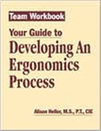 Team Workbook-Your Guide To Developing An Ergonomics Process