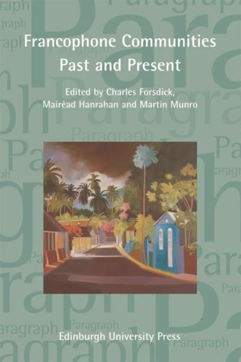 Francophone Communities Past and Present