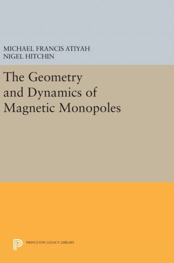 Geometry and Dynamics of Magnetic Monopoles