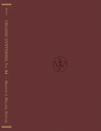 Organic Syntheses, Volume 84