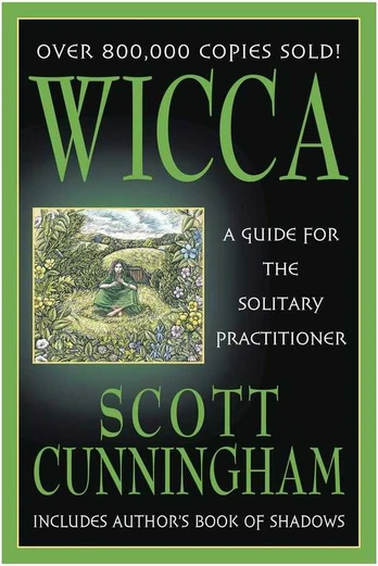 Wicca A Guide for the Solitary Practitioner Scott Cunningham knyga