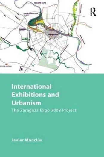 International Exhibitions and Urbanism
