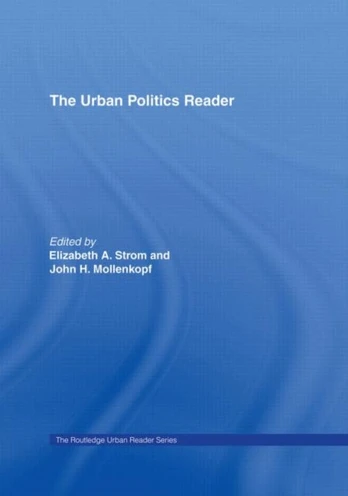 Urban Politics Reader