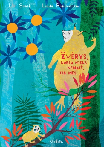 Žvėrys kurių niekas nematė, tik mes