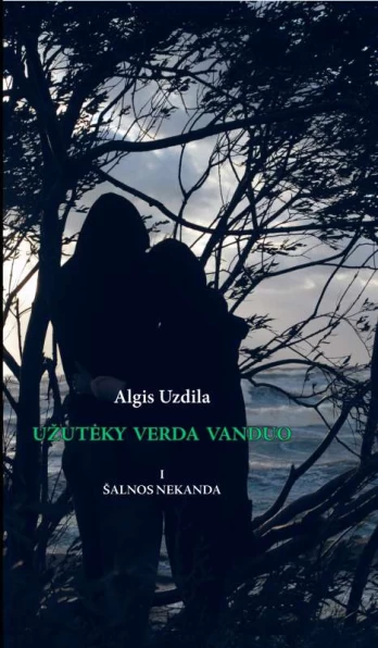 Užutėky verda vanduo