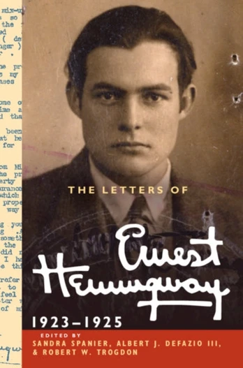 Letters of Ernest Hemingway: Volume 2, 1923–1925