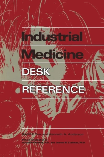 Industrial Medicine Desk Reference