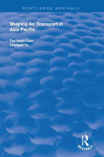Shaping Air Transport in Asia Pacific