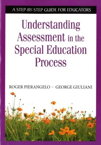 Understanding Assessment in the Special Education Process
