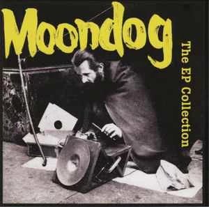 CD Moondog - The EP Collection